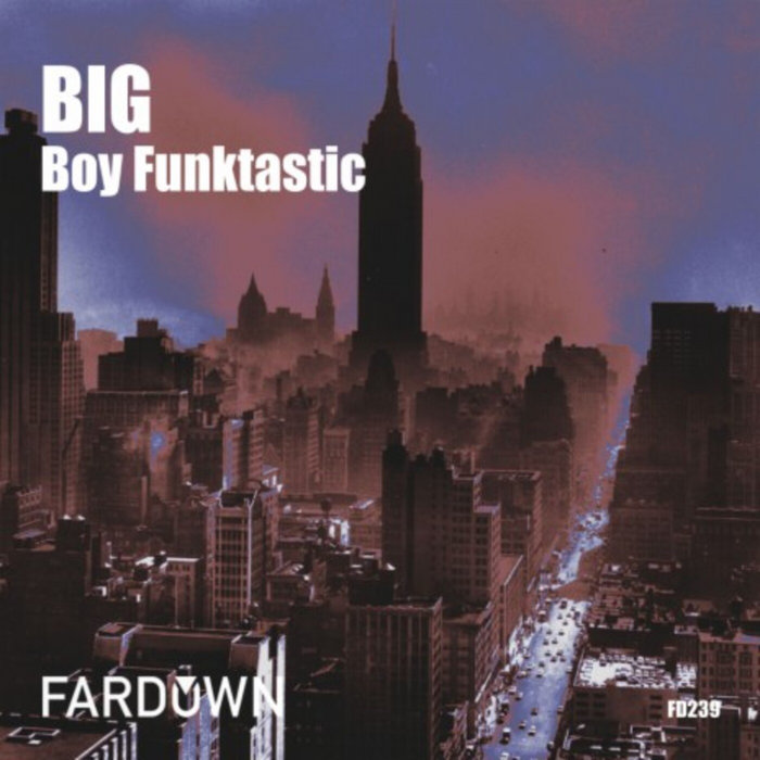 BIG SINGLE (02/01/2021) Boy Funktastic