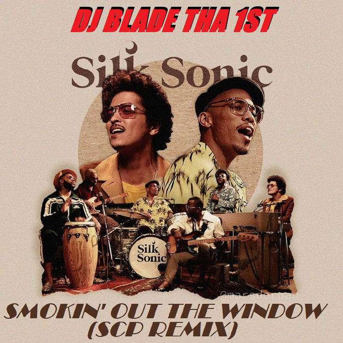 Silk Sonic Smokin Out The Window (feat. Bootsy Collins) [SCP Remix