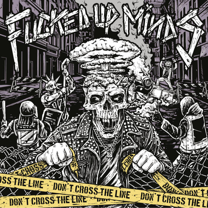 DON'T CROSS THE LINE | Fucked Up Minds