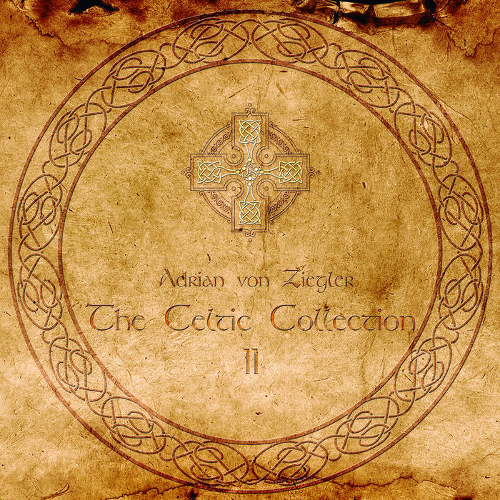 The Celtic Collection II | Adrian von Ziegler