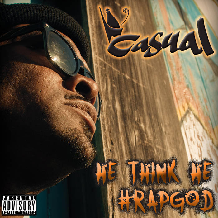 HE Think He #Rapgod | Casual