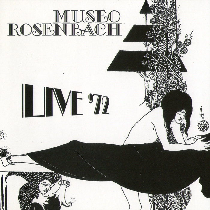 Live '72 | MUSEO ROSENBACH | Mellow label productions