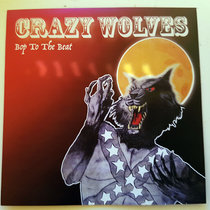 Crazy Wolves - Bop to the beat cover art