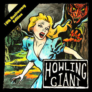 Howling Giant EP - 10th Anniversary Edition cover