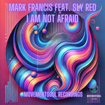 I Am Not Afraid