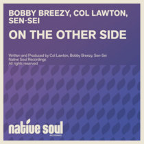 Bobby Breezy, Col Lawton, Sen-Sei - On The Other Side cover art
