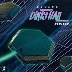 Dirty Hall Remixed