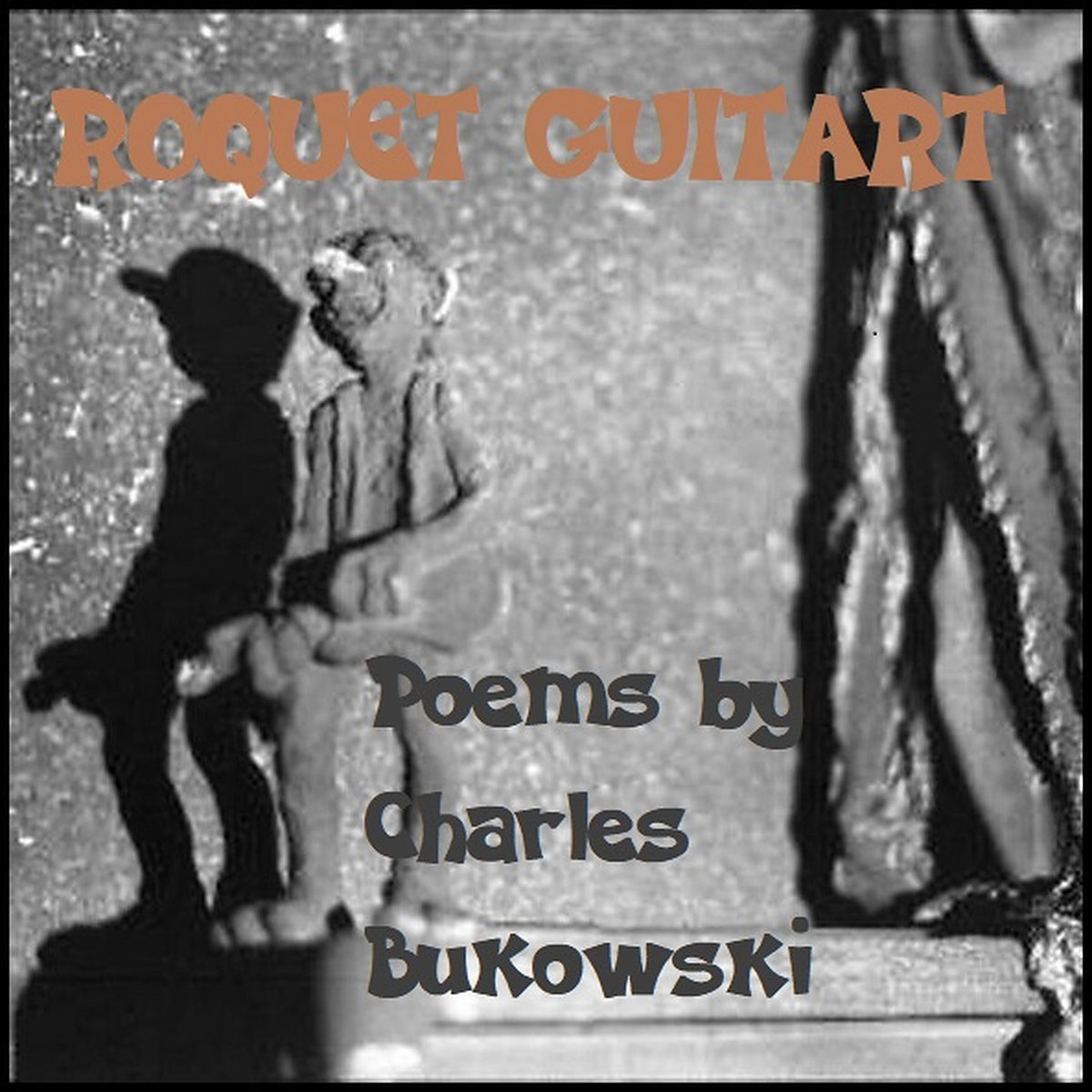 Single / Poems by Charles Bukowski Roquet Guitart