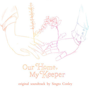Our Home, My Keeper (Original Game Soundtrack) cover