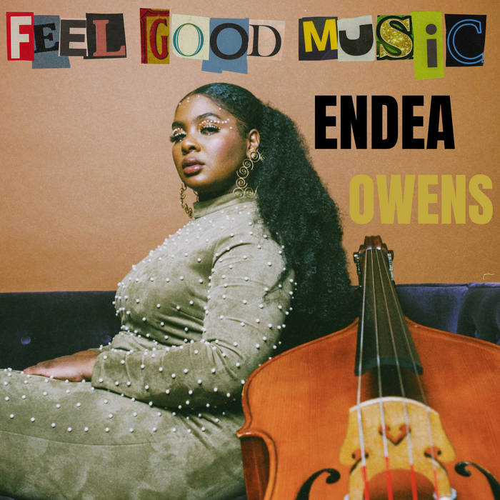 Feel Good Music
von Endea Owens