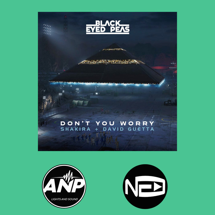 Black Eyed Peas, Shakira, David Guetta DON'T YOU WORRY (Neo Redrum)(Clean) 132 DJ NEO