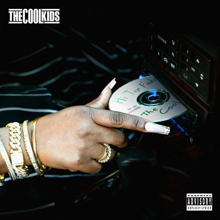 Hi Top Fade | The Cool Kids | Fool's Gold Records