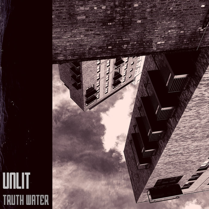 Truth Water Truth Water | UNLIT