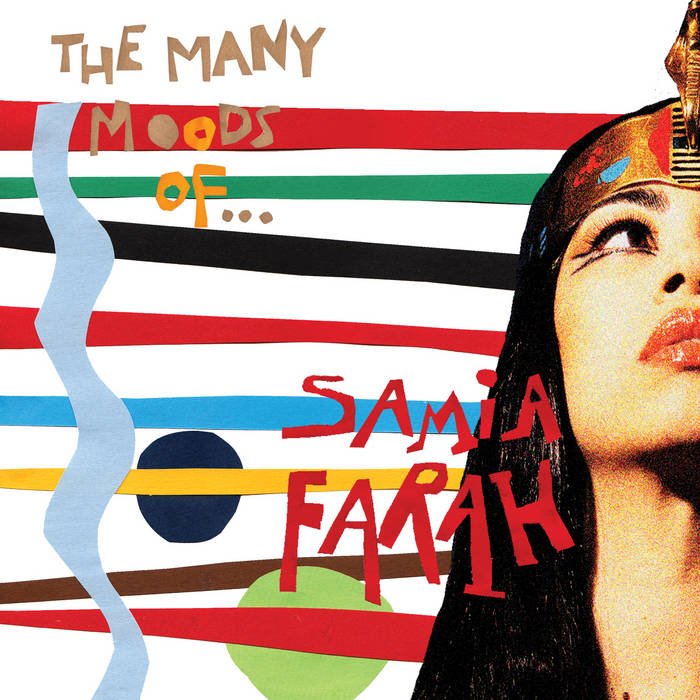 The Many Moods Of.. Samia Farah | Samia Farah | SAMIA FARAH