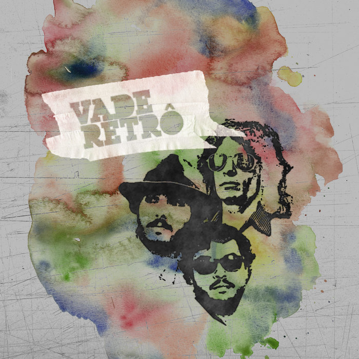 Vade Retrô (Album) Vade Retrô