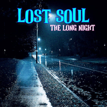 The Long Night The Long Night by Lost Soul