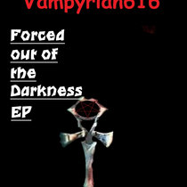 Forced out of the Darkness EP cover art