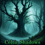 Celtic Shadows