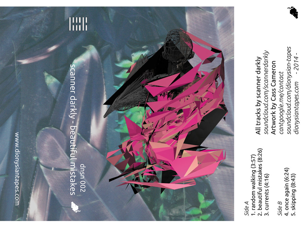 beautiful mistakes (DNSN 002) Scanner Darkly Dionysian