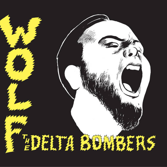 Wolf | The Delta Bombers