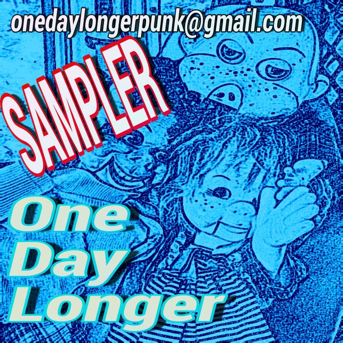 Six Dongs For You Label Sampler Solicited Demo One Day Longer By One Day Longer