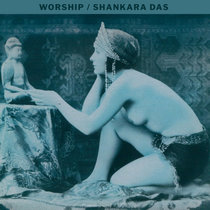 WORSHIP / Shankara Das cover art