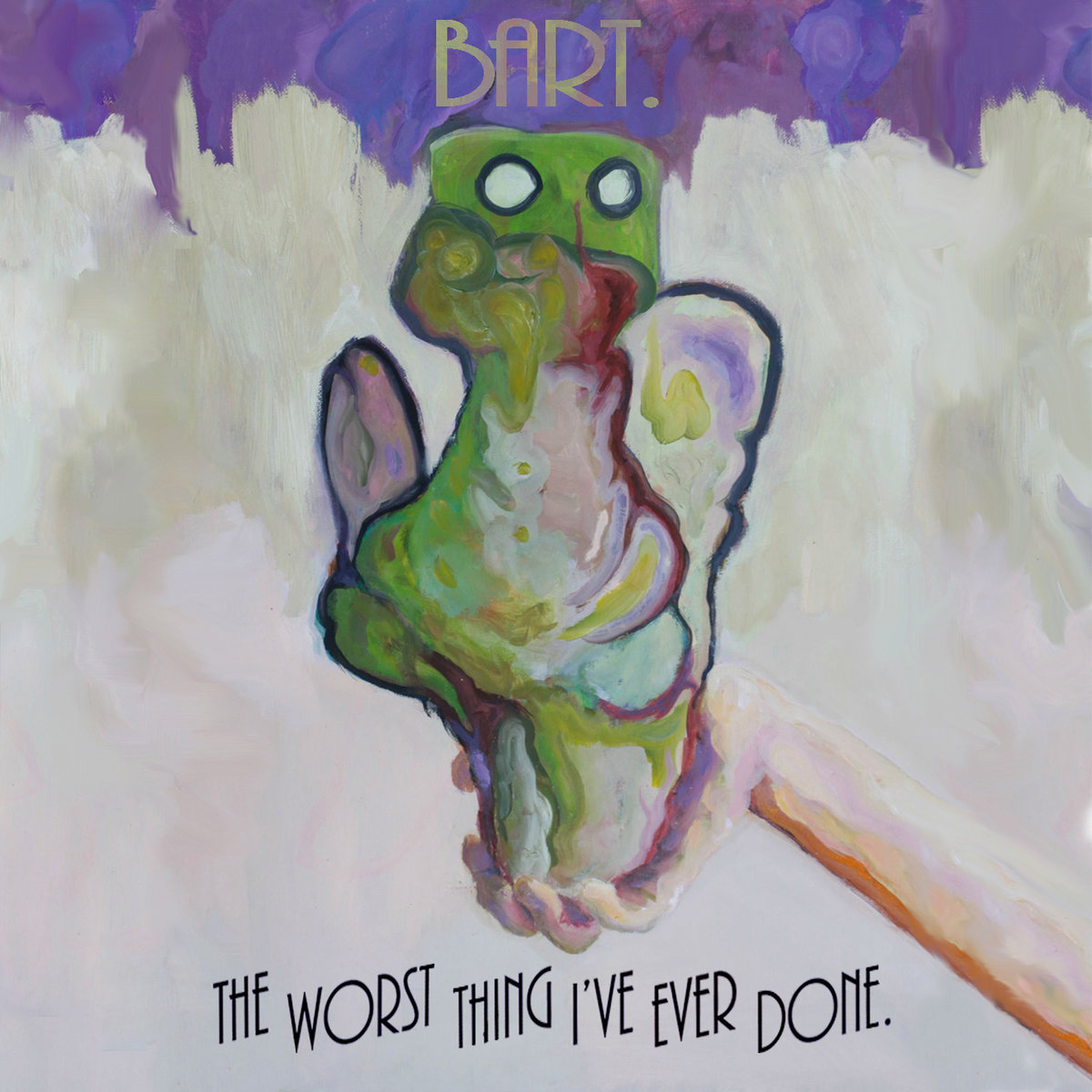 The Worst Thing I've Ever Done | BART