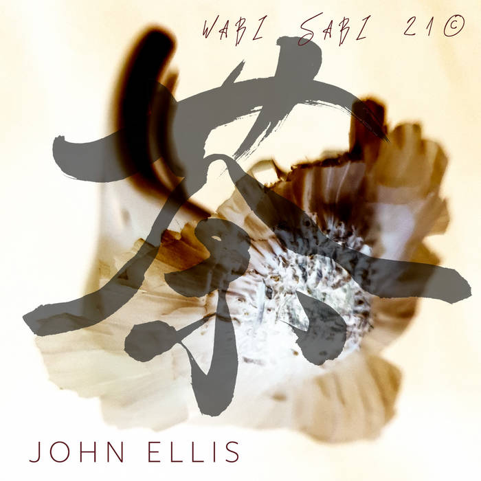 Wabi Sabi 21© Remastered, by King Ebow