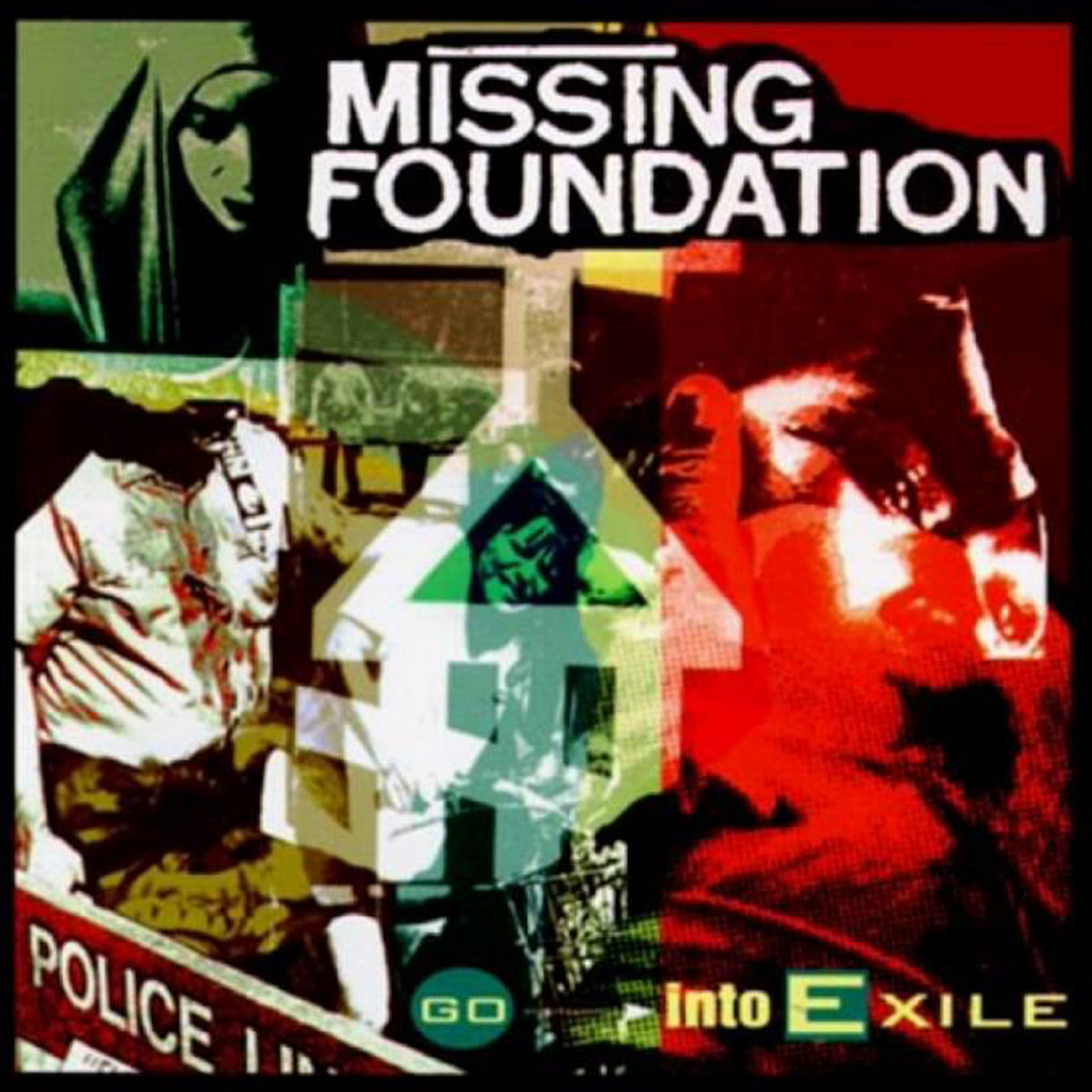 Go Into Exile | Missing Foundation