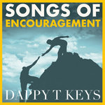 Songs of Encouragement