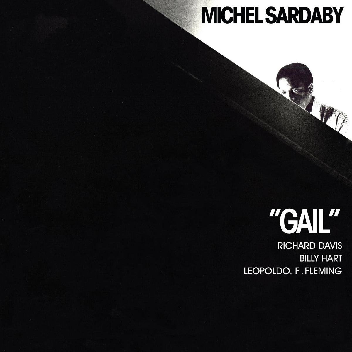 Michel Sardaby / Gail 仏オリジナル盤 Michel Sardaby☆LP仏オリジナル盤「ミシェル・サルダビー～Gail」