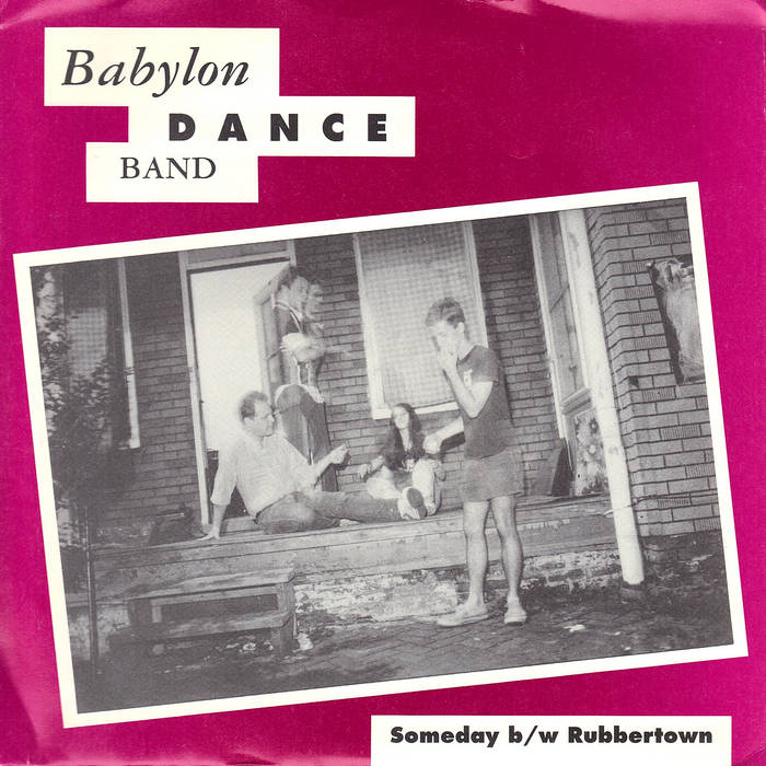 Someday b/w Rubbertown | Babylon Dance Band | Noise Pollution