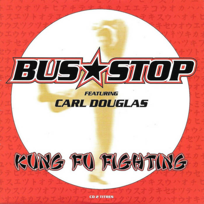 Carl douglas kung fu fighting. Carl douglas kung fu fighting