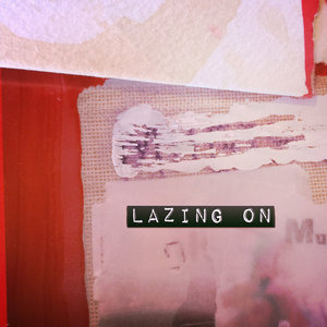 Lazing On cover