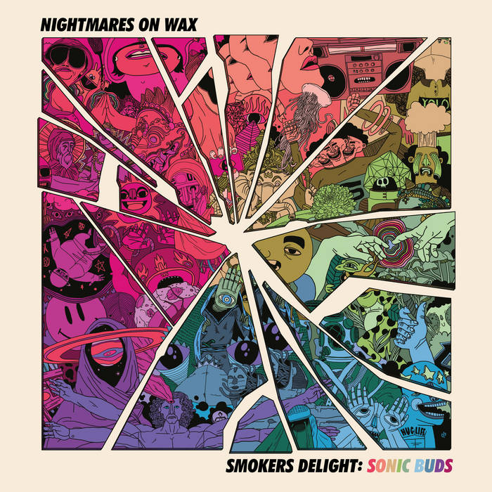 Smokers Delight: Sonic Buds | Nightmares On Wax