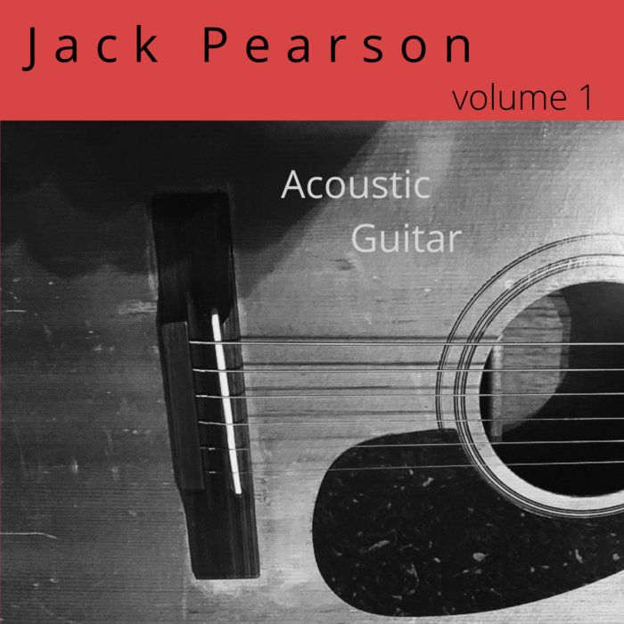 Acoustic Guitar volume 1 | Jack Pearson