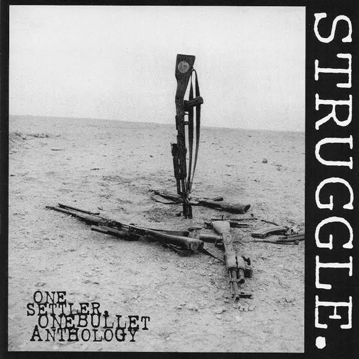 One Settler, One Bullet | Struggle