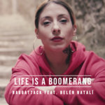 Raggattack - Raggattack X Belén Natalí - Life Is A Boomerang