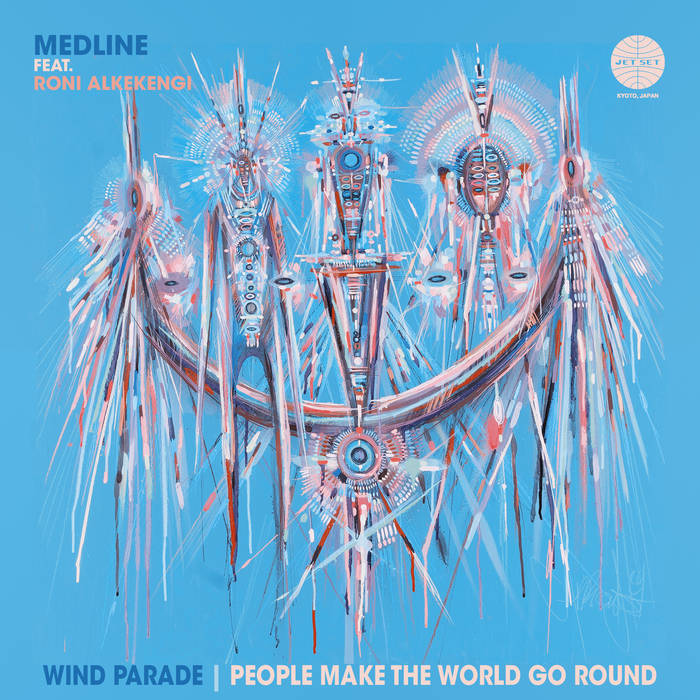 Wind Parade | Medline feat. Roni Alkekengi | My Bags