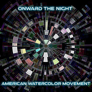 American Watercolor Movement — Onward the Night