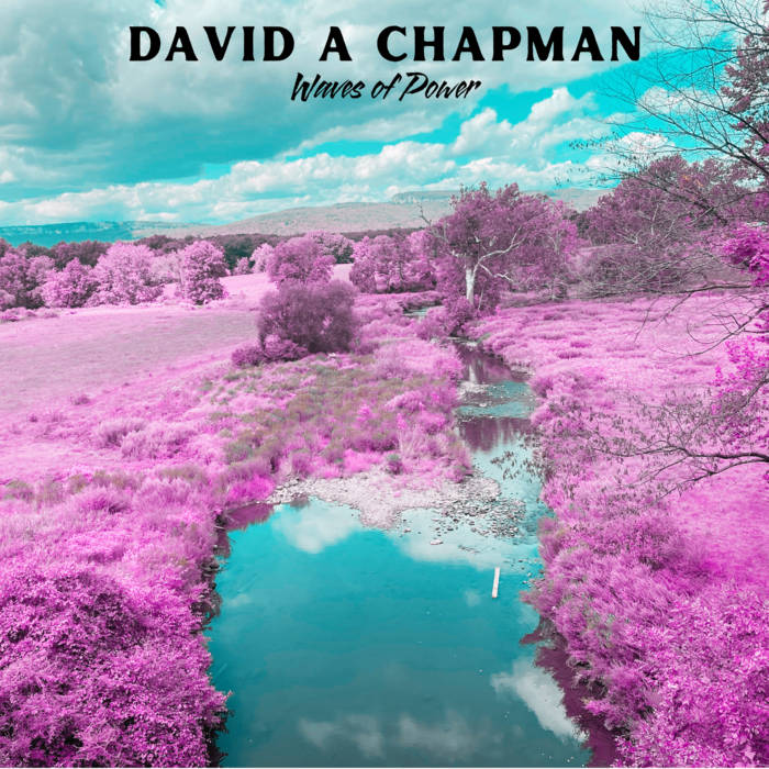 Waves of Power, by David A. Chapman