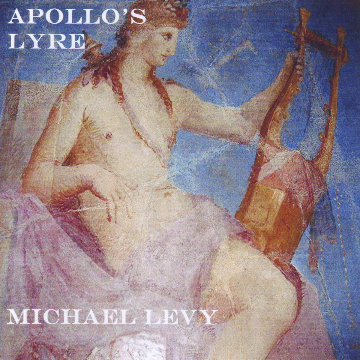 Apollo's Lyre | Michael Levy