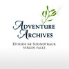 64. Virgin Falls | Adventure Archives Original Soundtrack
