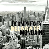 Delagate - DComplexity x Mondaine cover art