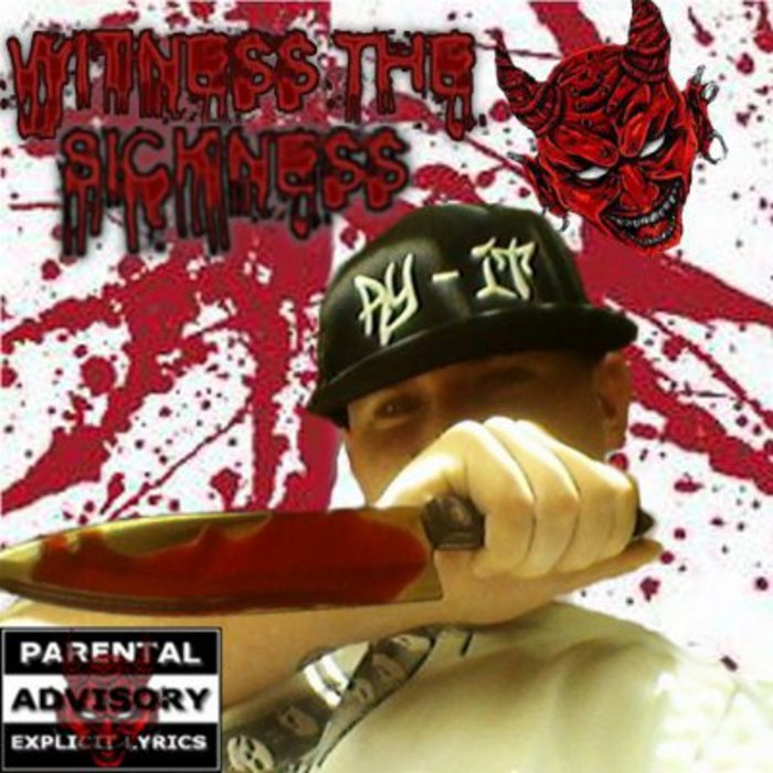 Witness The Sickness | Ry-It
