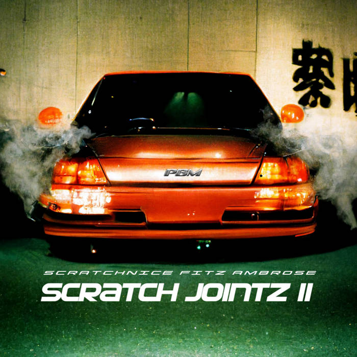 Scratch Jointz II | DJ SCRATCH NICE & Fitz Ambrose | Fitz