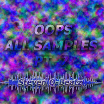 Oops All Samples (Pt. 7) cover art