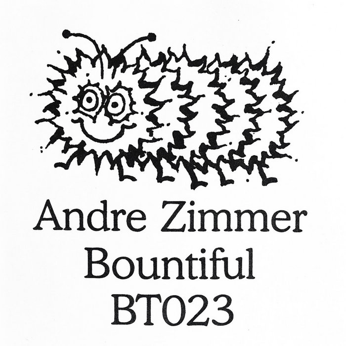 Bountiful EP [Vinyl Only] | Andre Zimmer | Big Trouble Records