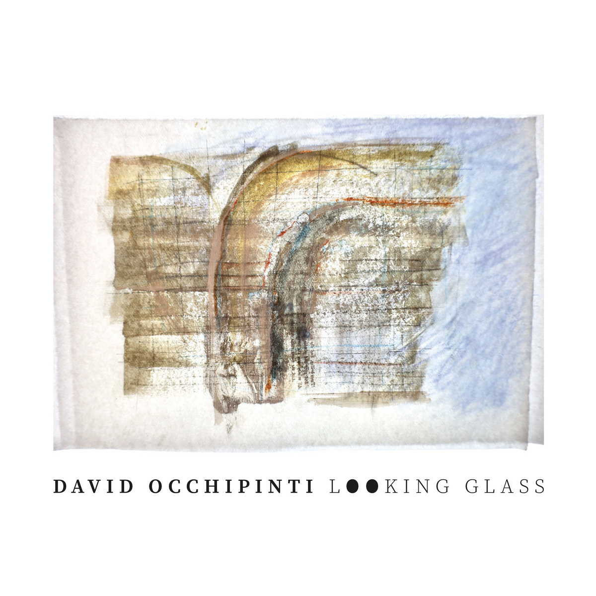 Looking Glass // Elastic Recordings | David Occhipinti