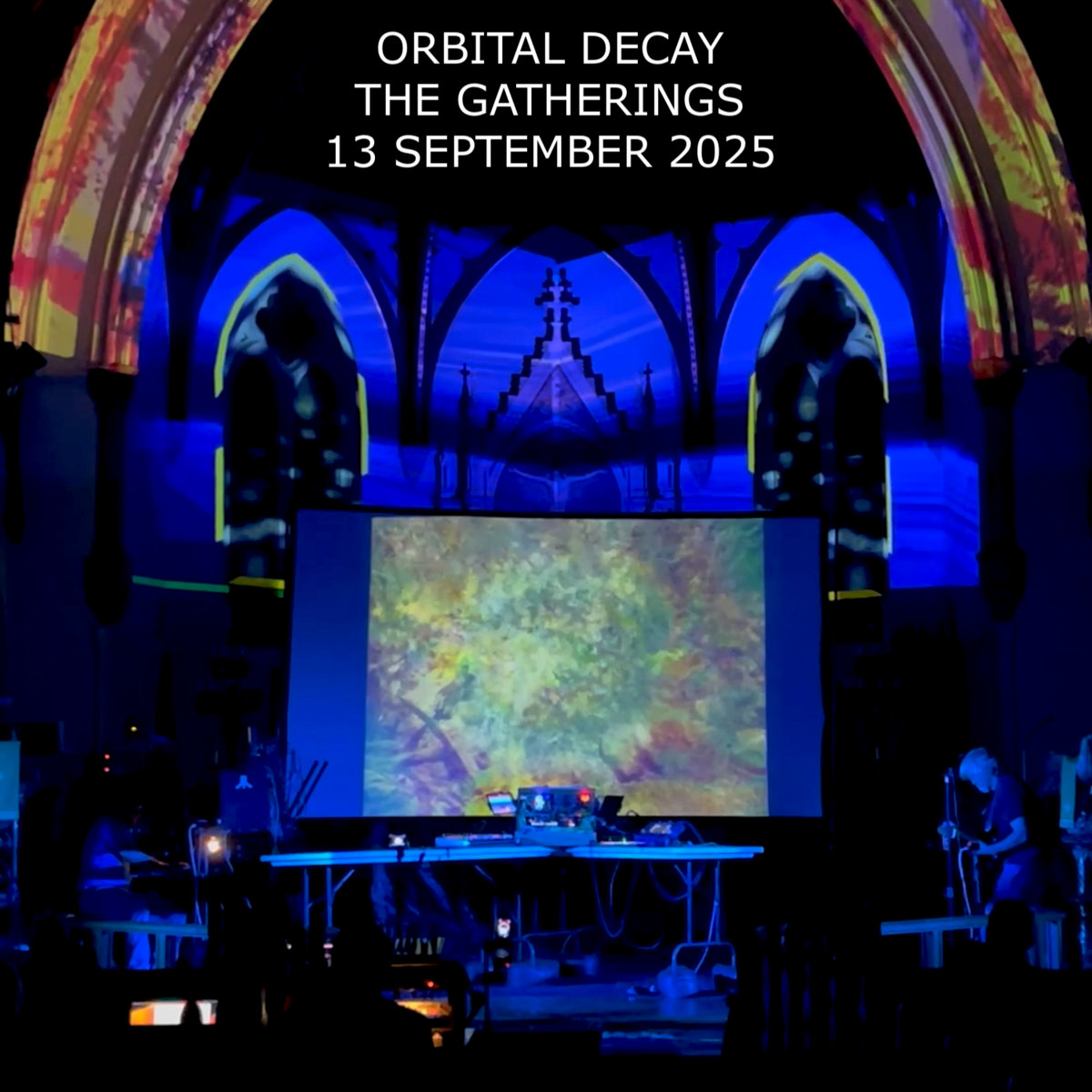 The Gatherings 13 September 2025 | Orbital Decay